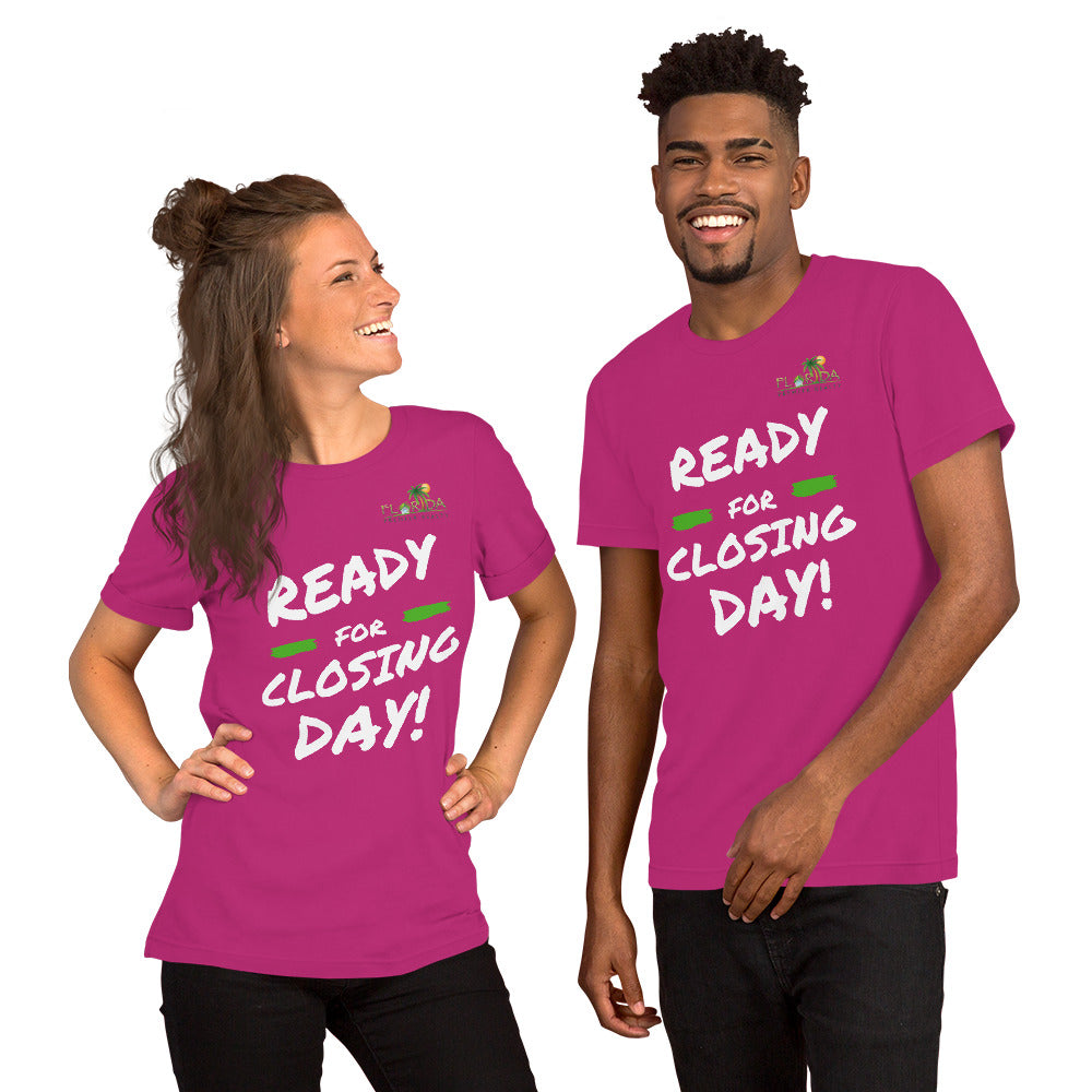 "Ready for closing day!" Short-Sleeve FPR Unisex T-Shirt