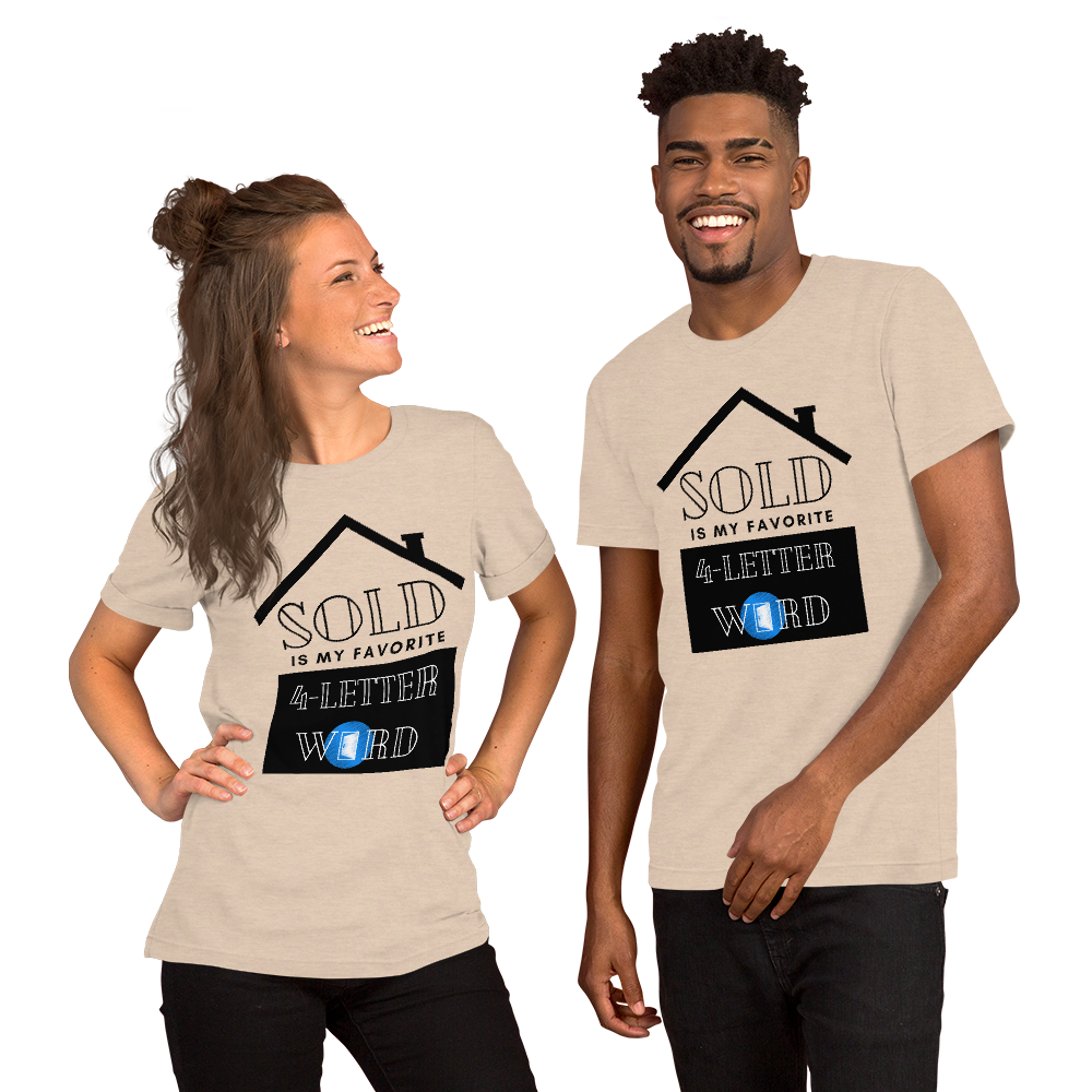 "SOLD is my Favorite 4 letter word" Short-Sleeve Unisex T-Shirt