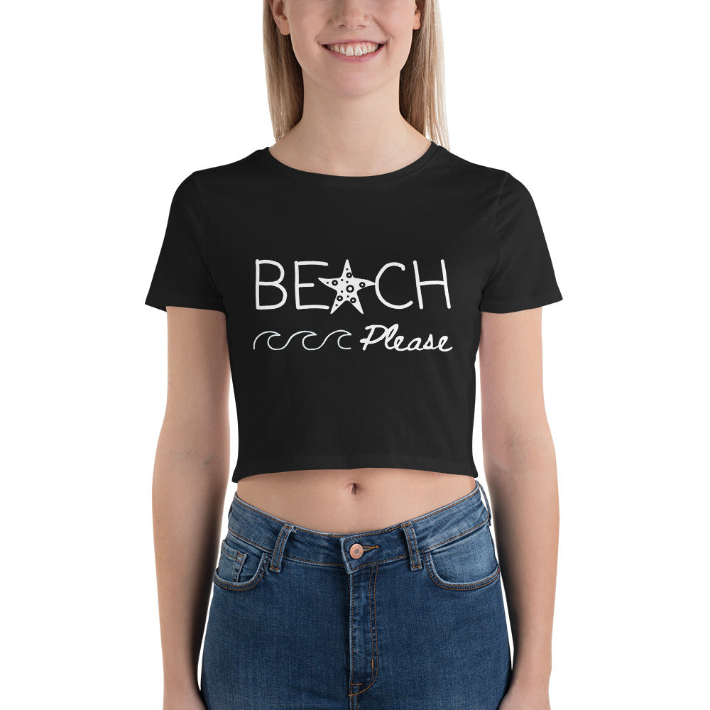 Beach Please- Women’s Crop Tee