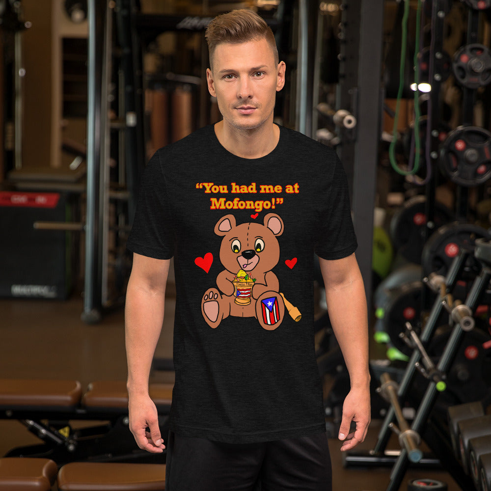 You had me at mofongo Short-Sleeve Unisex T-Shirt