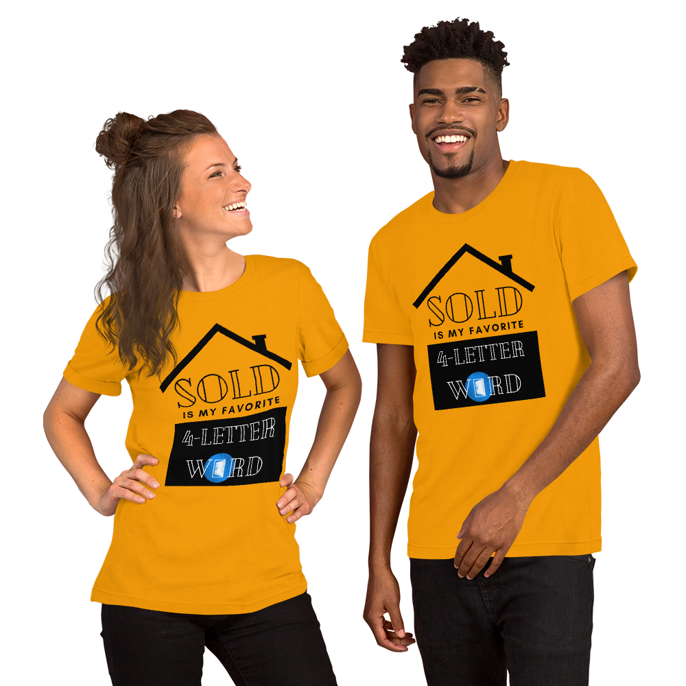 "SOLD is my Favorite 4 letter word" Short-Sleeve Unisex T-Shirt