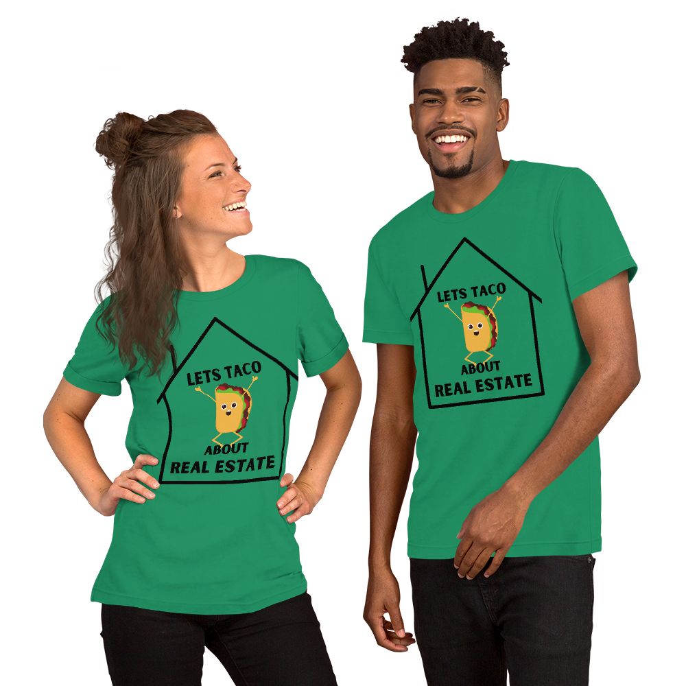 &quot;Lets Taco About Real Estate&quot; Short-Sleeve Unisex T-Shirt