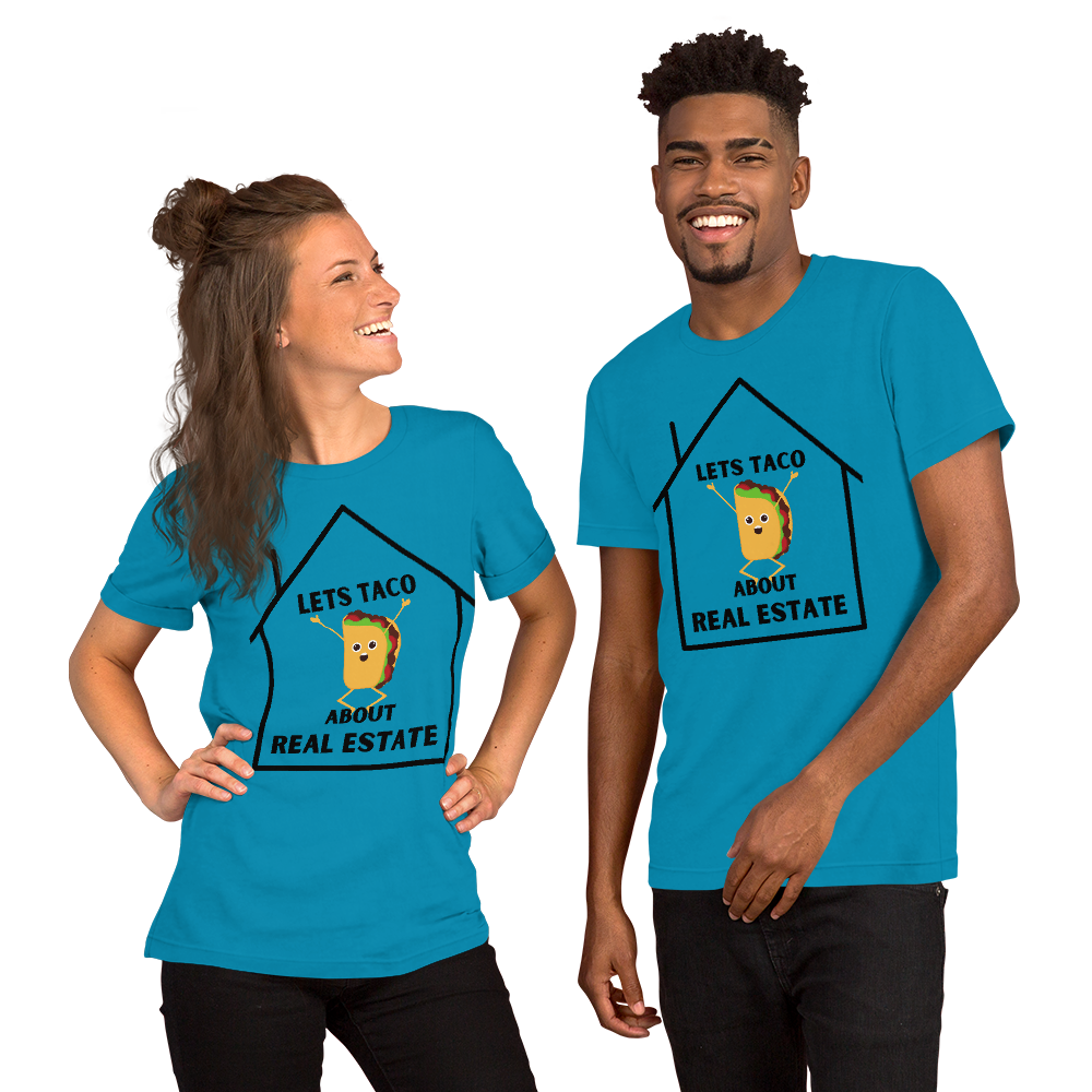 "Lets Taco About Real Estate" Short-Sleeve Unisex T-Shirt