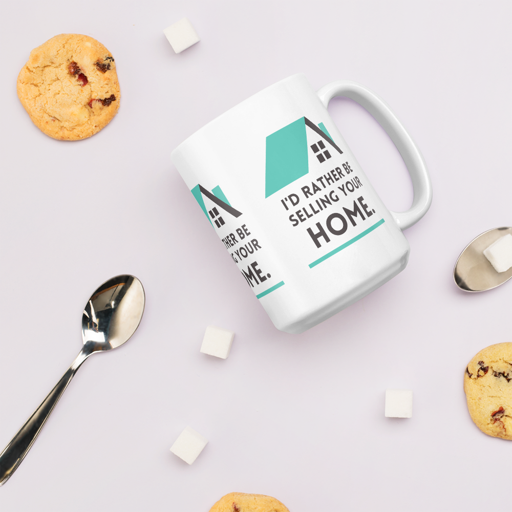 Id Rather Be selling your home- MUG