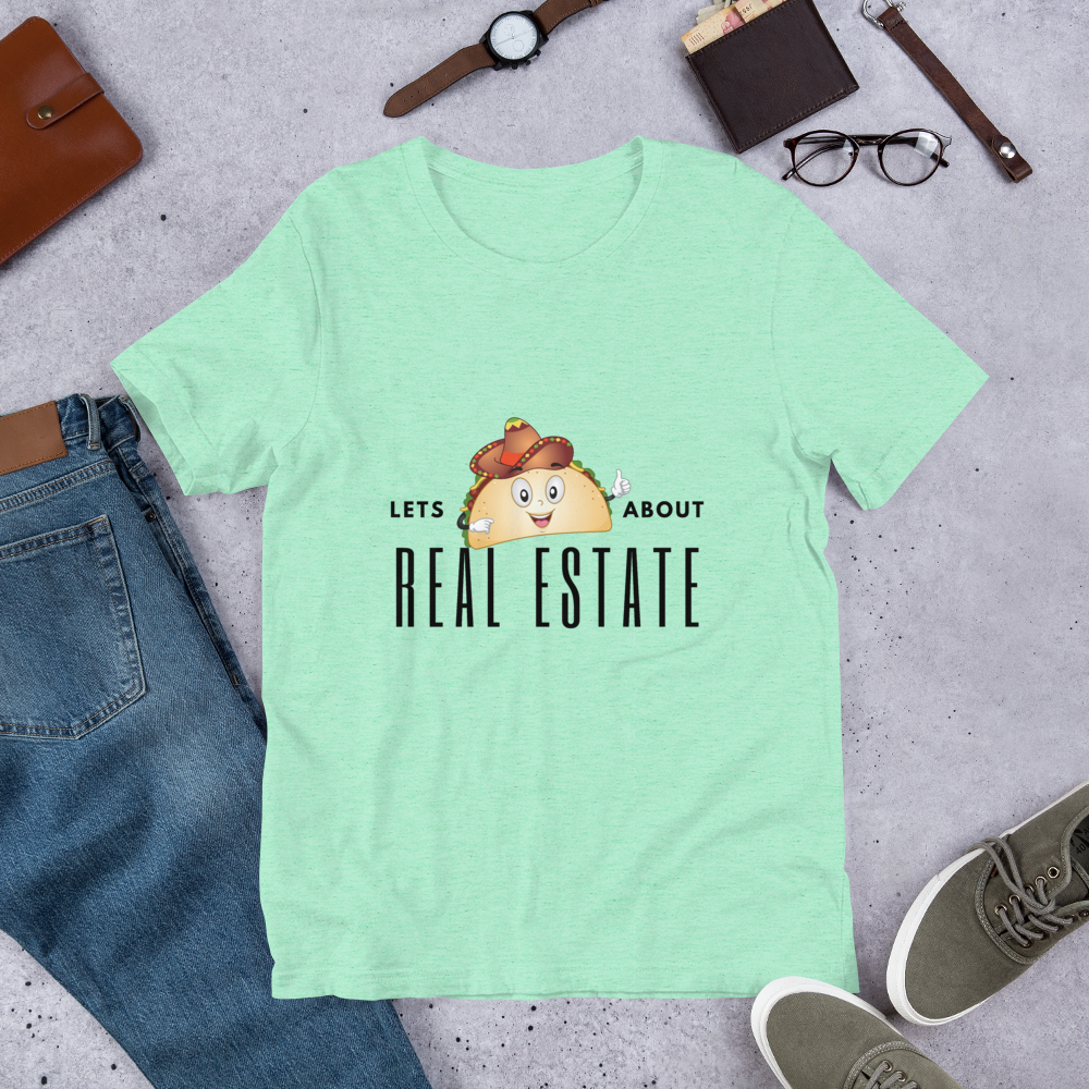 Lets Taco About Real Estate  (Sombrero Taco ) Short-Sleeve Unisex T-Shirt