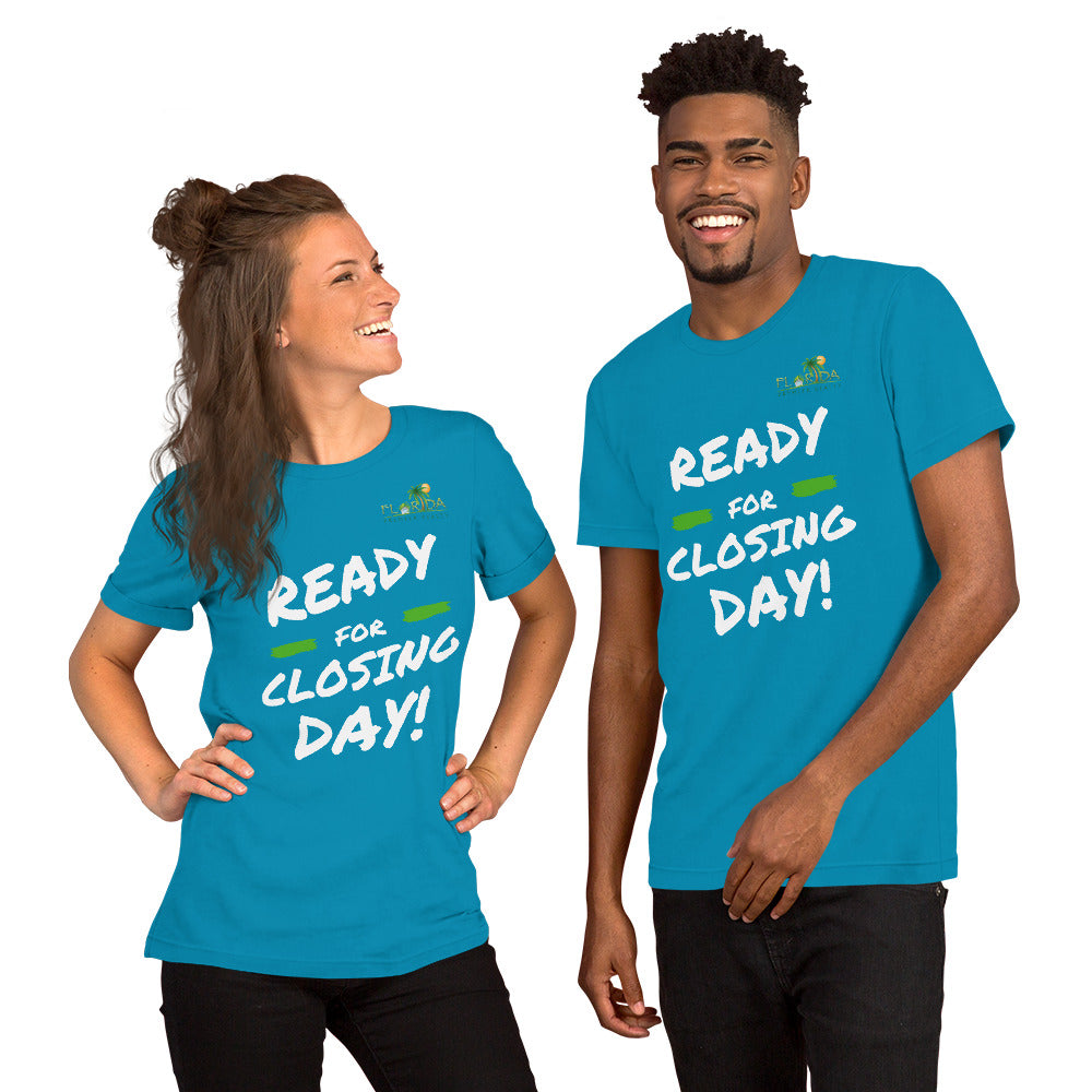 "Ready for closing day!" Short-Sleeve FPR Unisex T-Shirt