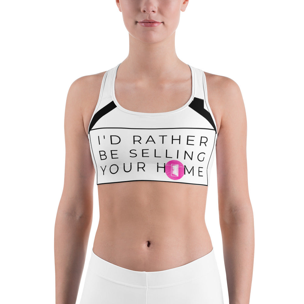 Sports bra- id rather be selling your home (pink)