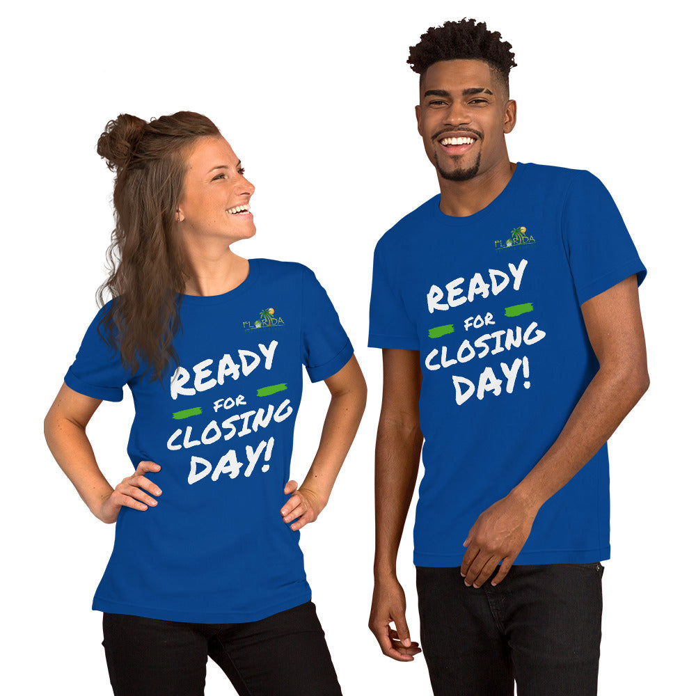 "Ready for closing day!" Short-Sleeve FPR Unisex T-Shirt