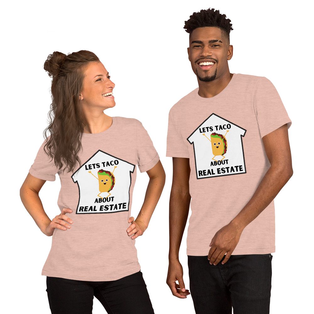 "Lets TACO about Real Estate" Short-Sleeve Unisex T-Shirt