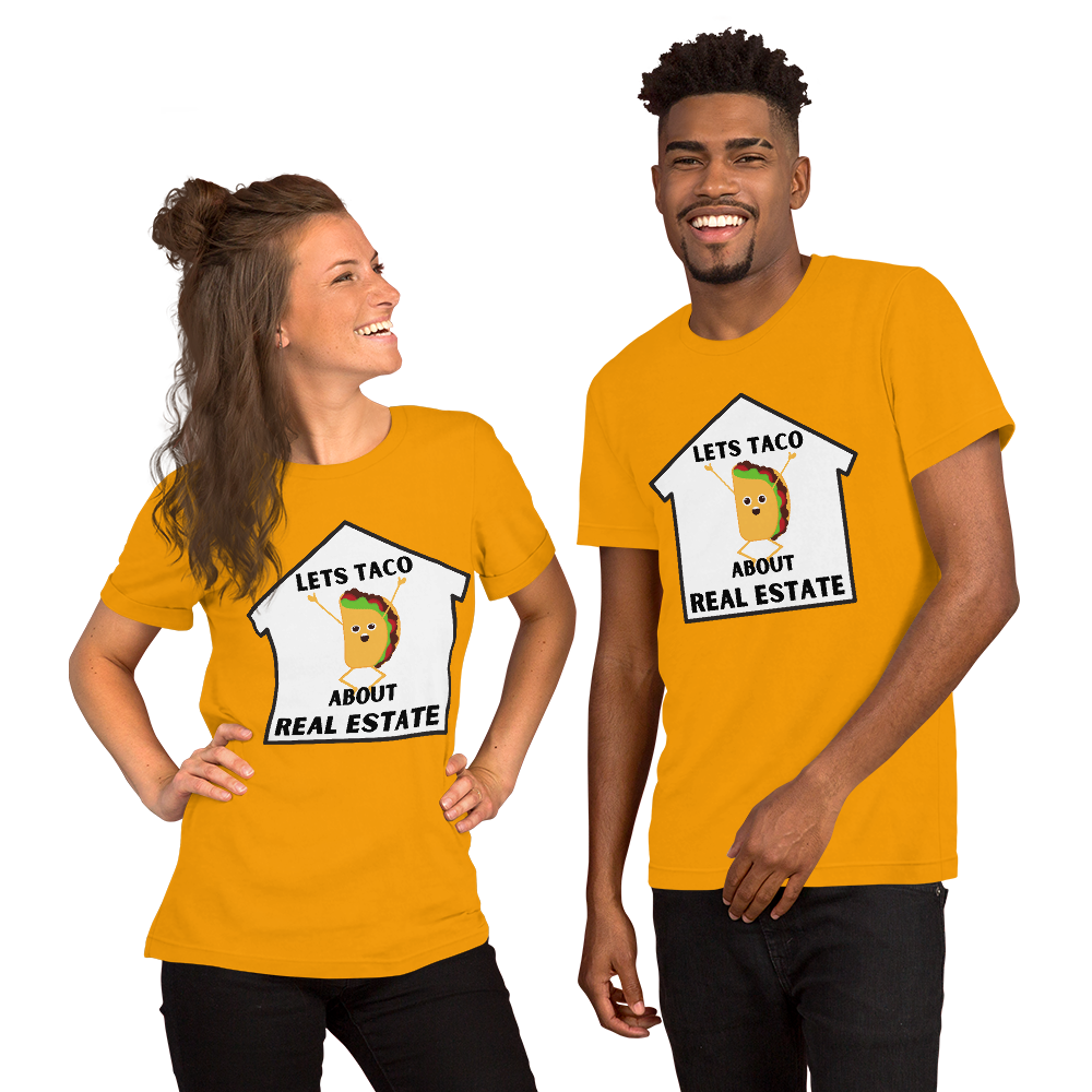 &quot;Lets TACO about Real Estate&quot; Short-Sleeve Unisex T-Shirt