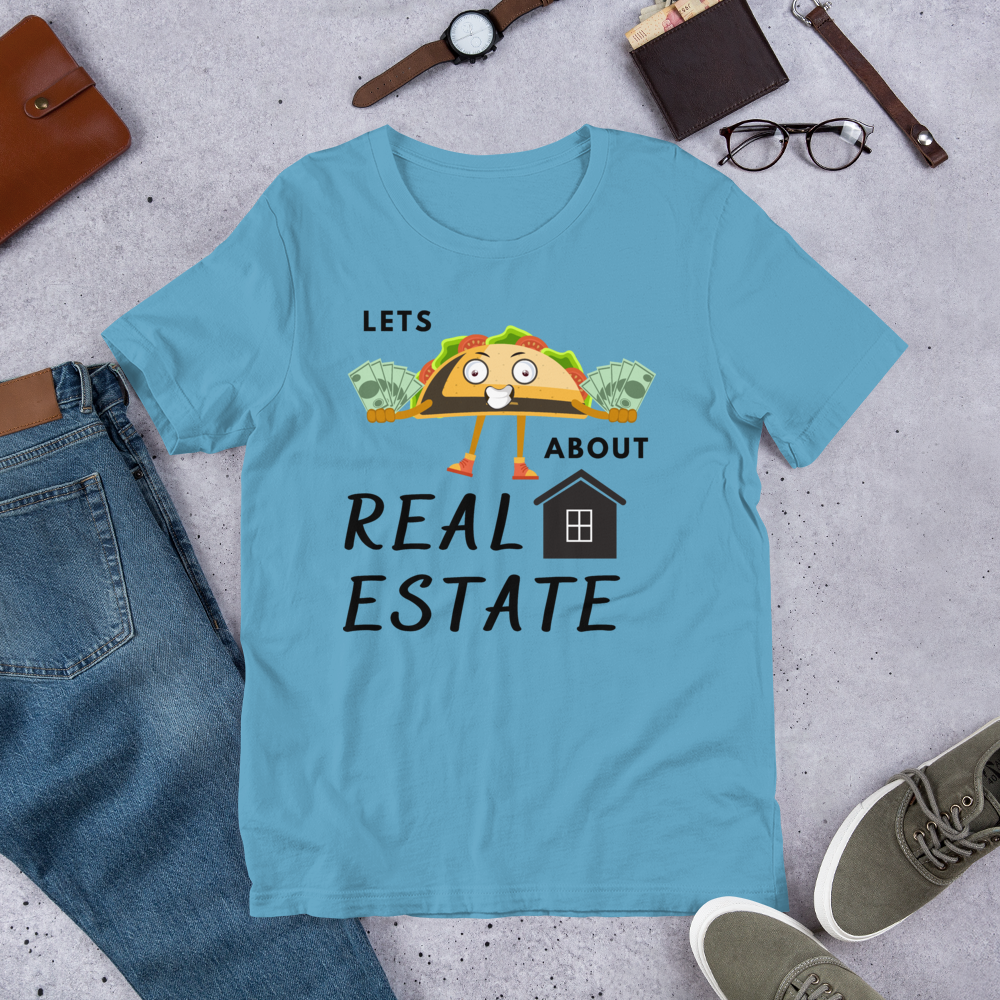 Short-Sleeve Unisex T-Shirt "Lets TACO about Real Estate" (Money Taco w/ House)