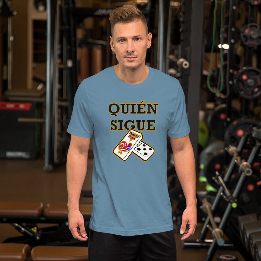 Quien Sigue - Short-Sleeve Unisex T-Shirt 4XL