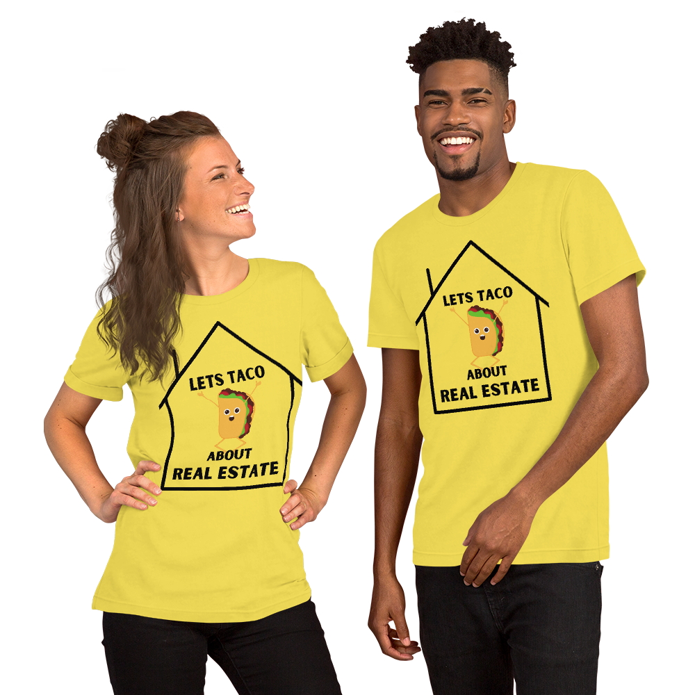 "Lets Taco About Real Estate" Short-Sleeve Unisex T-Shirt