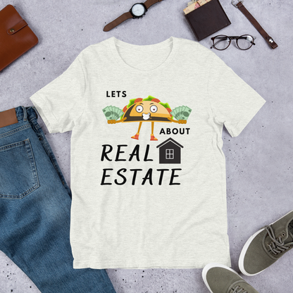Short-Sleeve Unisex T-Shirt &quot;Lets TACO about Real Estate&quot; (Money Taco w/ House)