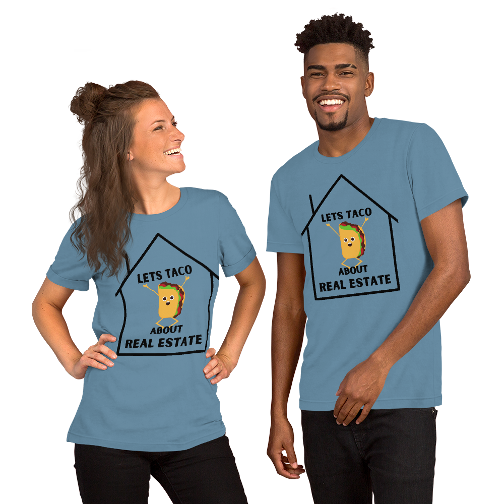 &quot;Lets Taco About Real Estate&quot; Short-Sleeve Unisex T-Shirt