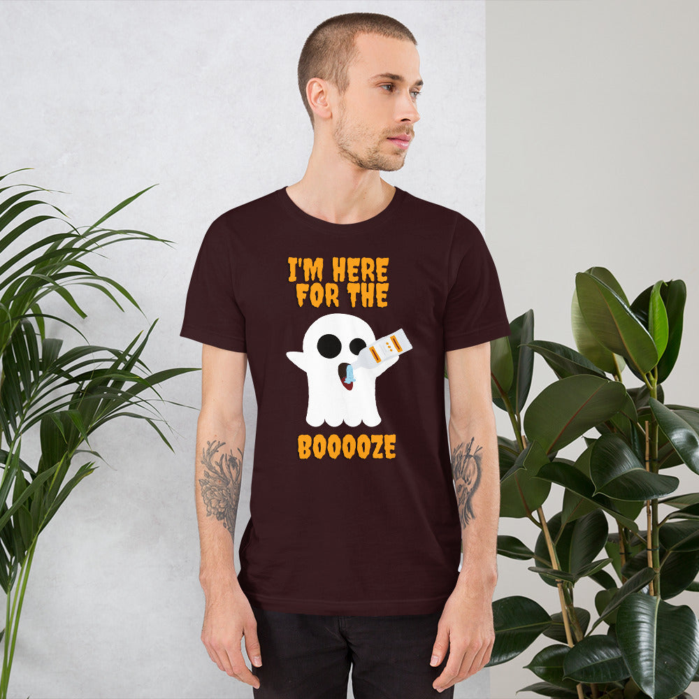 I am here for the booze- Short-Sleeve Unisex T-Shirt