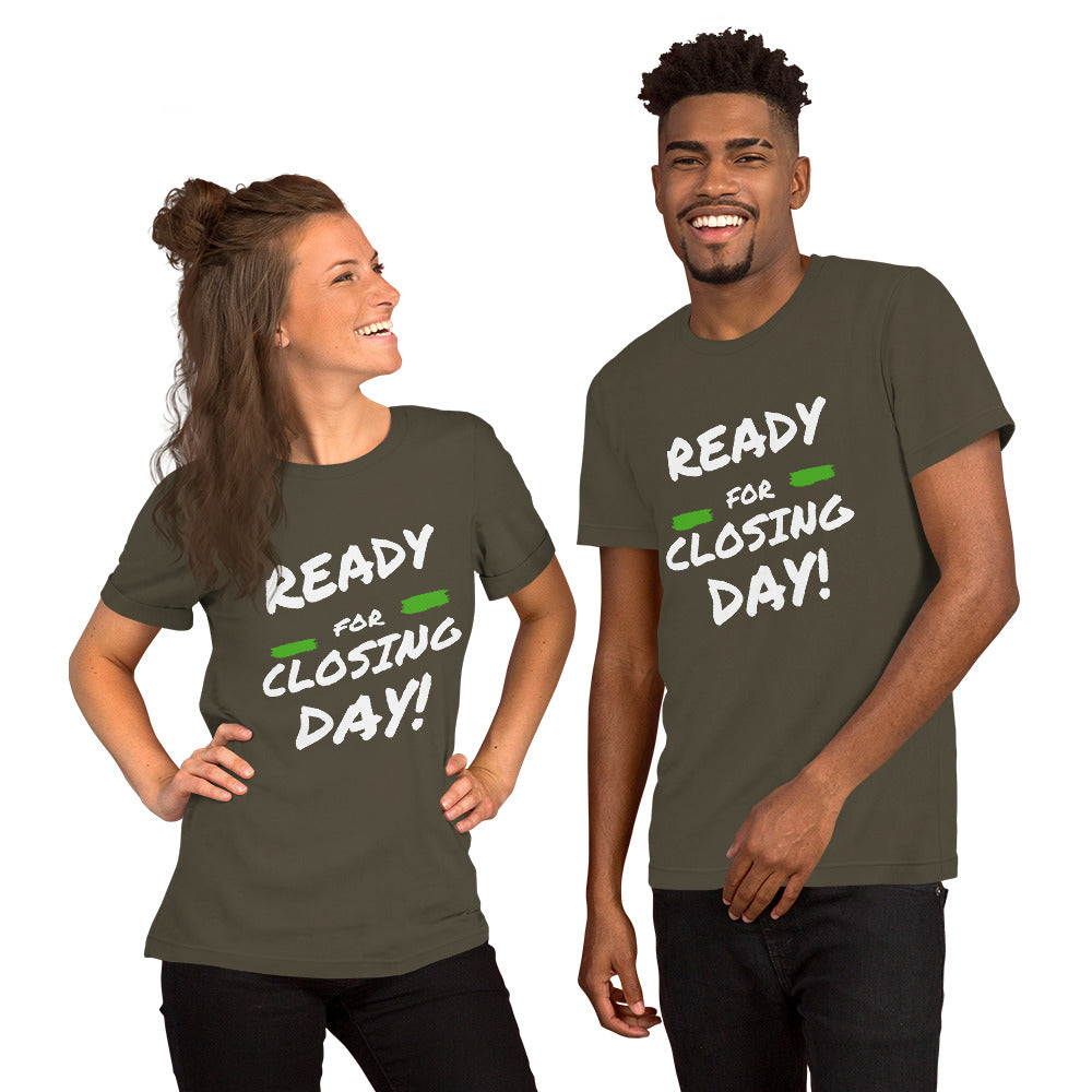 Ready for Closing Day!" Short-Sleeve Unisex T-Shirt