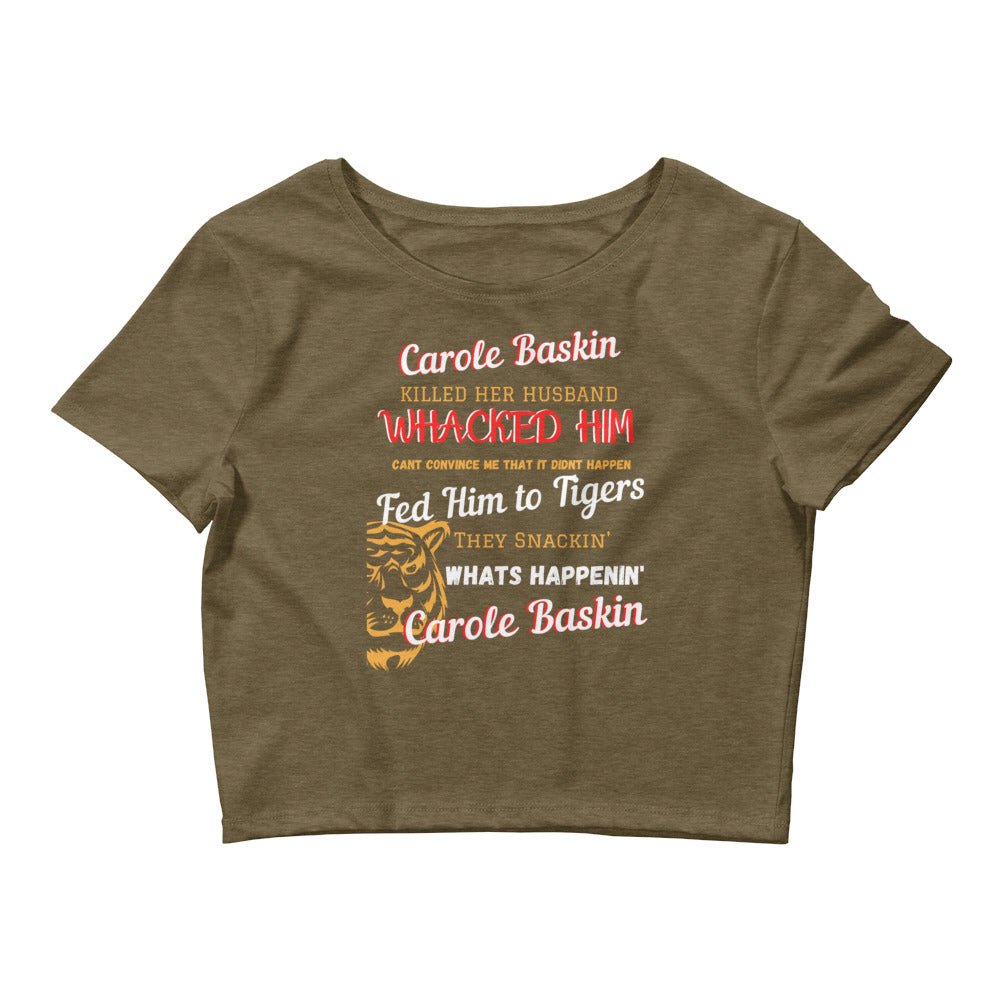 Carol Baskin- Women’s Crop Tee