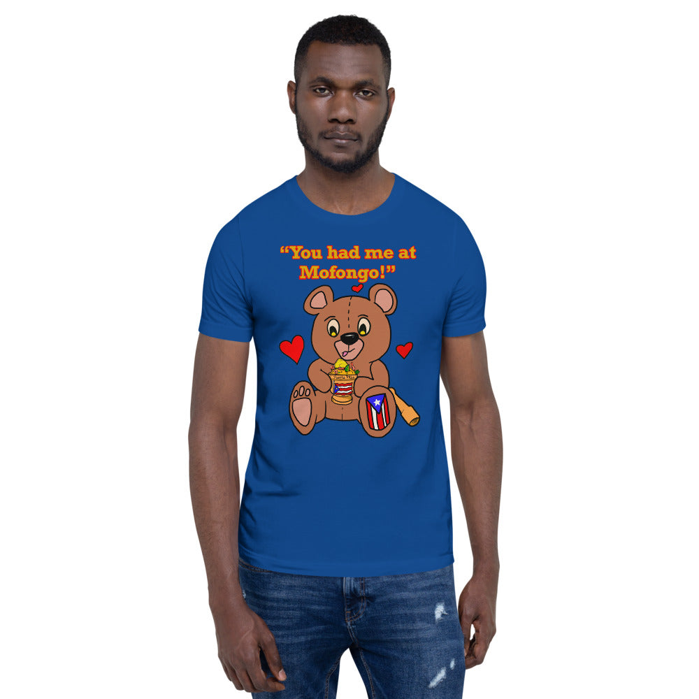You had me at mofongo Short-Sleeve Unisex T-Shirt