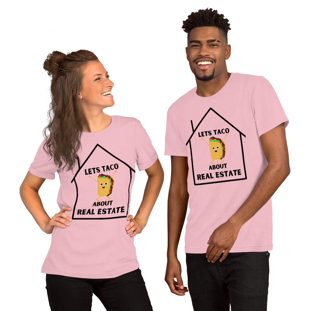 "Lets Taco About Real Estate" Short-Sleeve Unisex T-Shirt