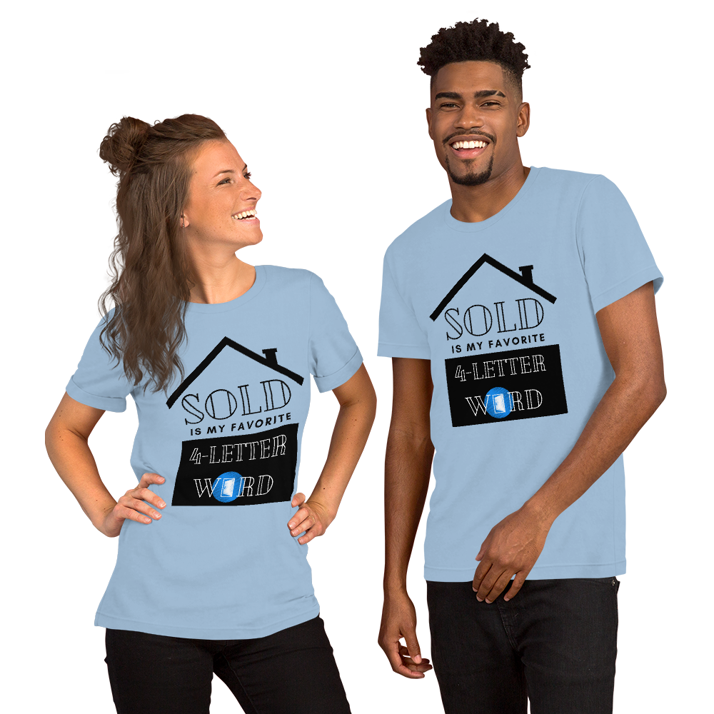 "SOLD is my Favorite 4 letter word" Short-Sleeve Unisex T-Shirt