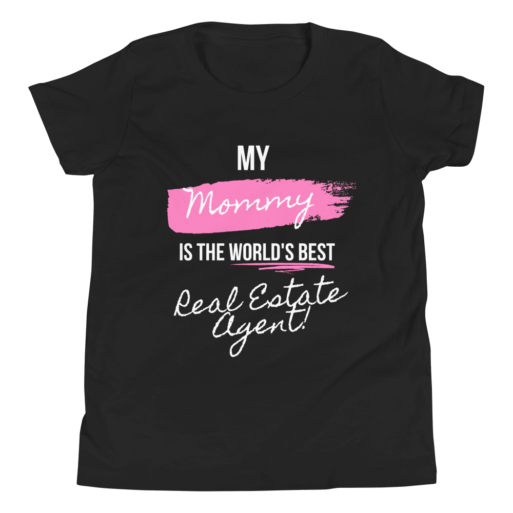 My Mommy is the Worlds best Real Estate Agent (White/Pink) Youth Short Sleeve T-Shirt
