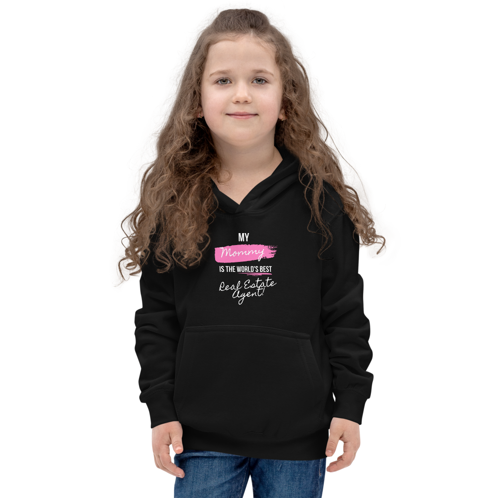 My Mommy is the Worlds Best Real Estate agent Kids Hoodie