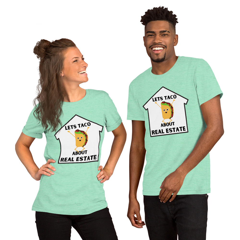 "Lets TACO about Real Estate" Short-Sleeve Unisex T-Shirt
