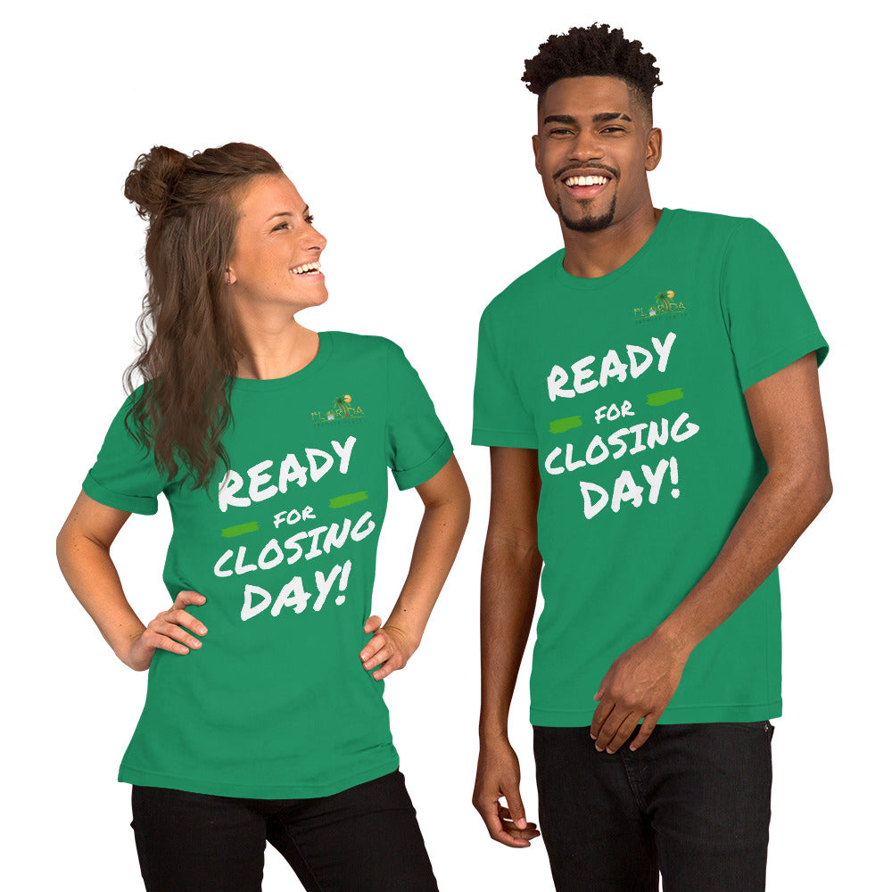 &quot;Ready for closing day!&quot; Short-Sleeve FPR Unisex T-Shirt