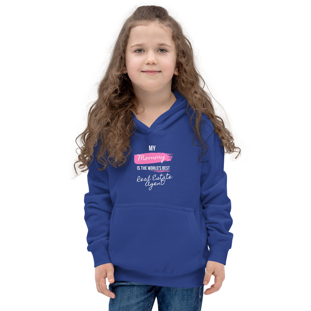 My Mommy is the Worlds Best Real Estate agent Kids Hoodie