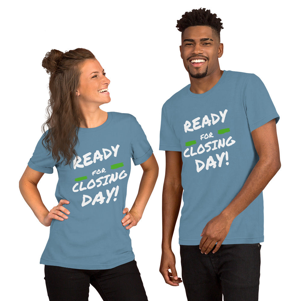 Ready for Closing Day!" Short-Sleeve Unisex T-Shirt