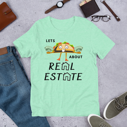 Short-Sleeve Unisex T-Shirt &quot;Lets TACO about Real Estate&quot; Money Taco w Houses)