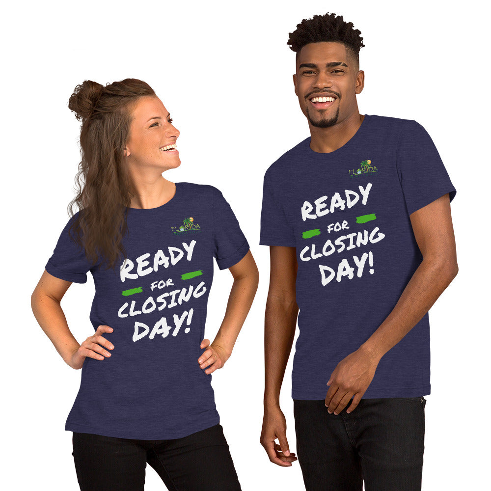 "Ready for closing day!" Short-Sleeve FPR Unisex T-Shirt