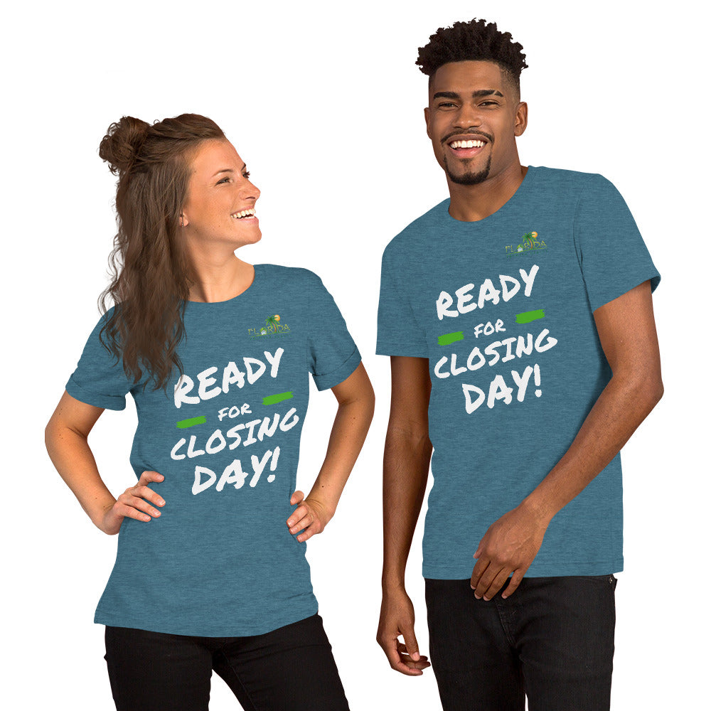 "Ready for closing day!" Short-Sleeve FPR Unisex T-Shirt