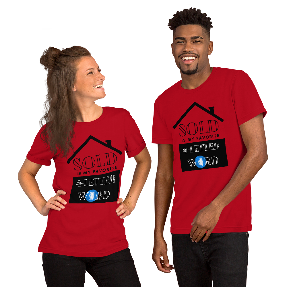 "SOLD is my Favorite 4 letter word" Short-Sleeve Unisex T-Shirt