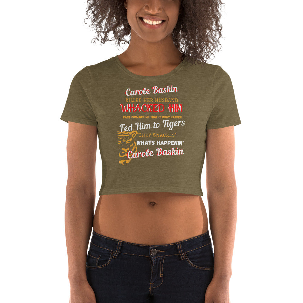 Carol Baskin- Women’s Crop Tee