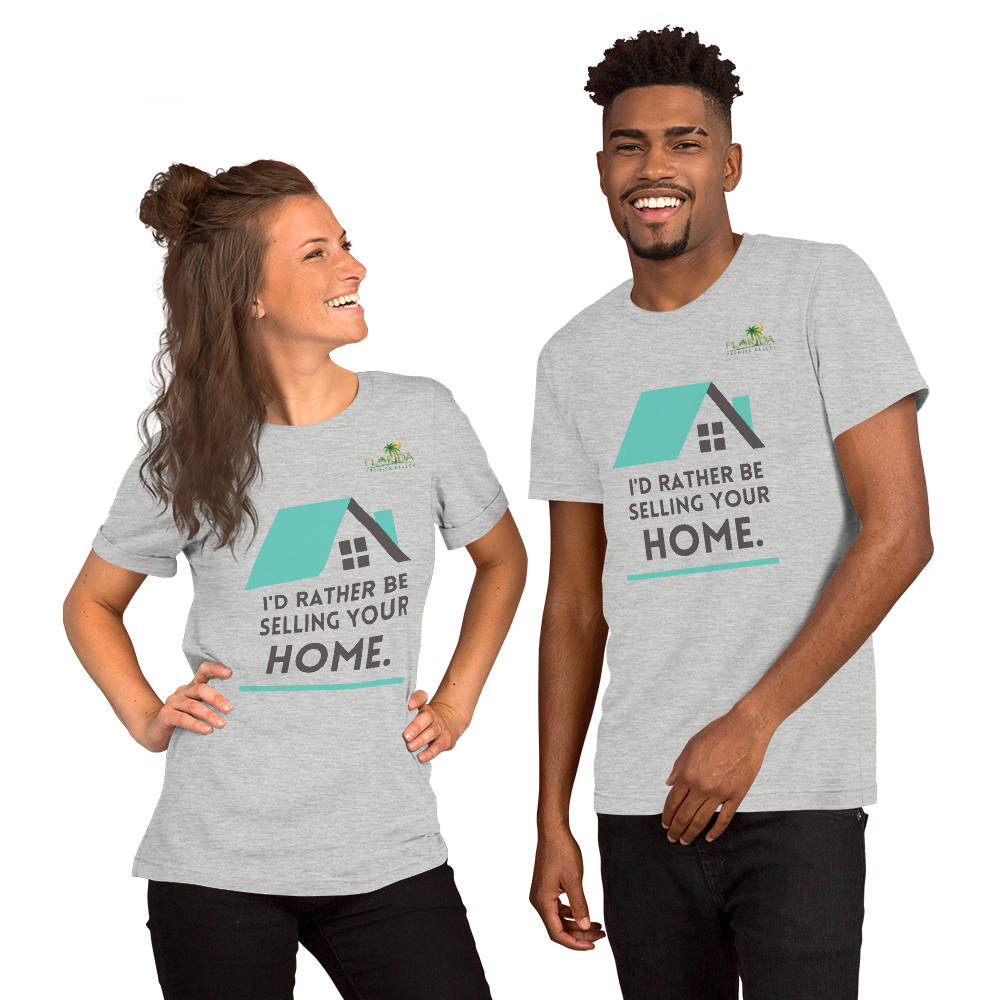 "Id rather be selling your home" Short-Sleeve FPR Unisex T-Shirt