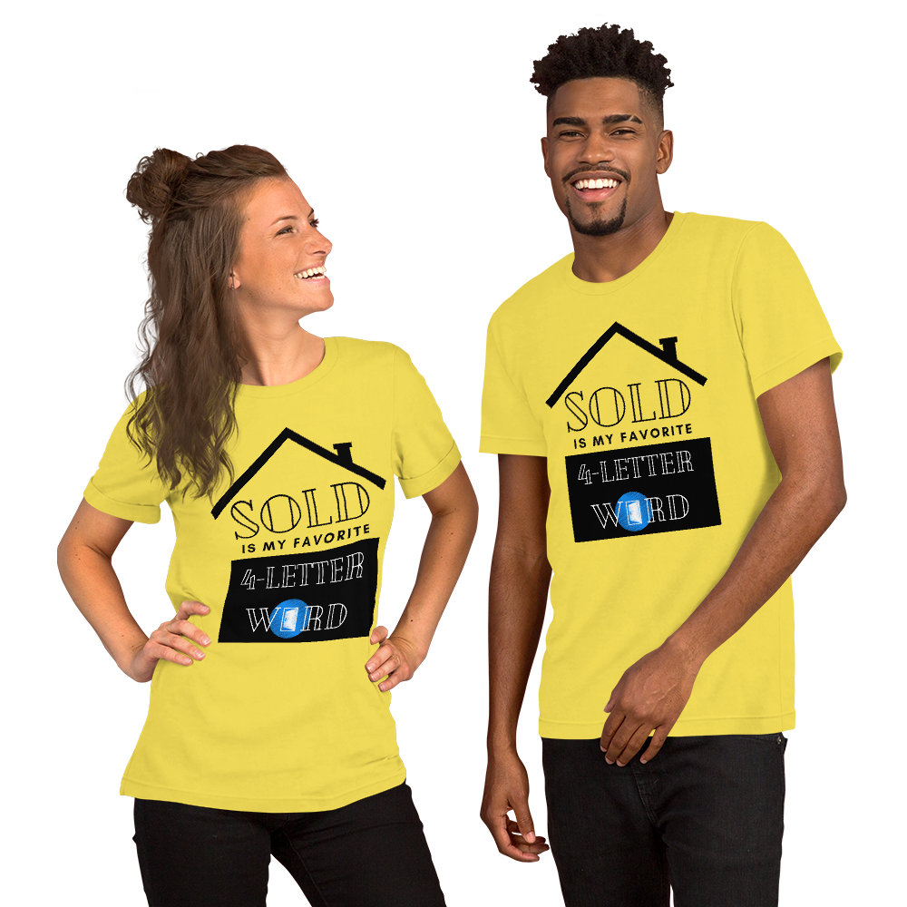 "SOLD is my Favorite 4 letter word" Short-Sleeve Unisex T-Shirt