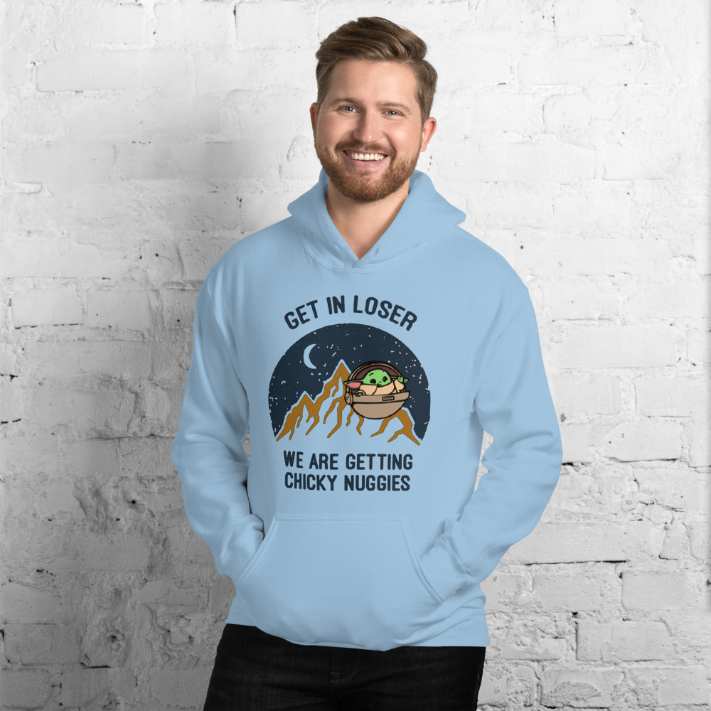 Get In Loser, Chicky Nuggies Hoodie