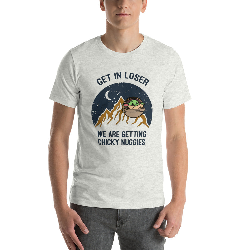 Get in Loser, Chicky Nuggies (Big & Tall)