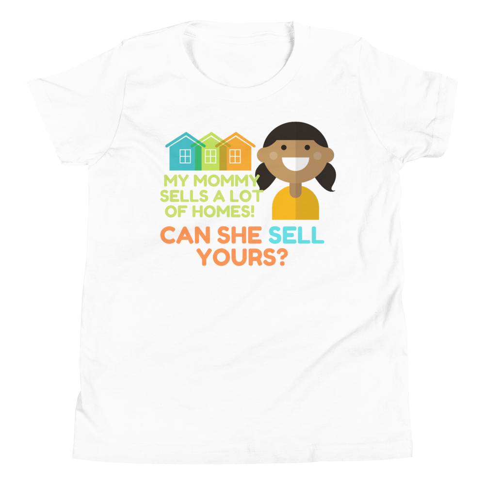 My mommy Sells A lot of Homes Youth Short Sleeve T-Shirt