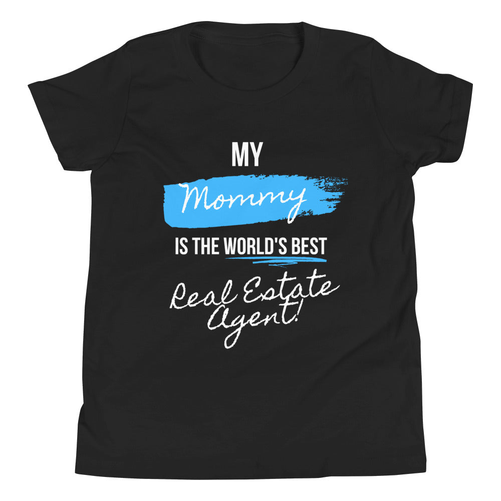 My Mommy is the Worlds best Real Estate Agent (Blue /White) Youth Short Sleeve T-Shirt