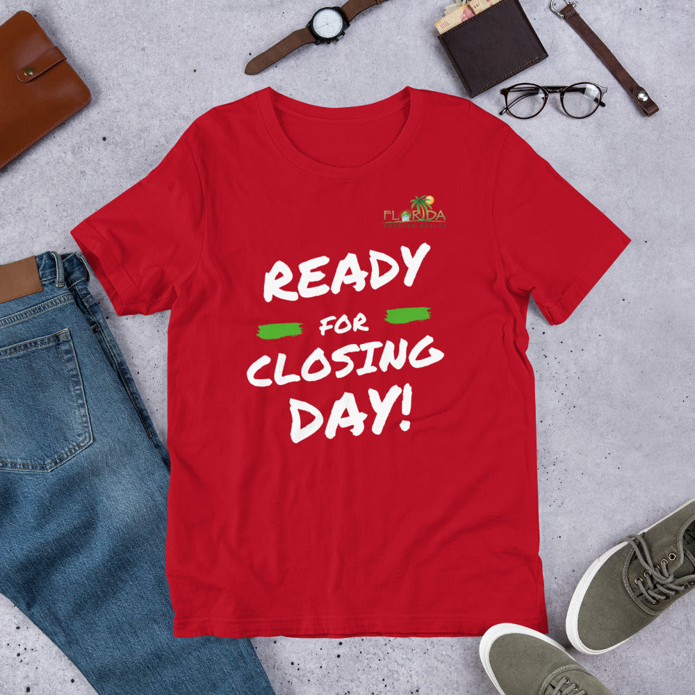 "Ready for closing day!" Short-Sleeve FPR Unisex T-Shirt