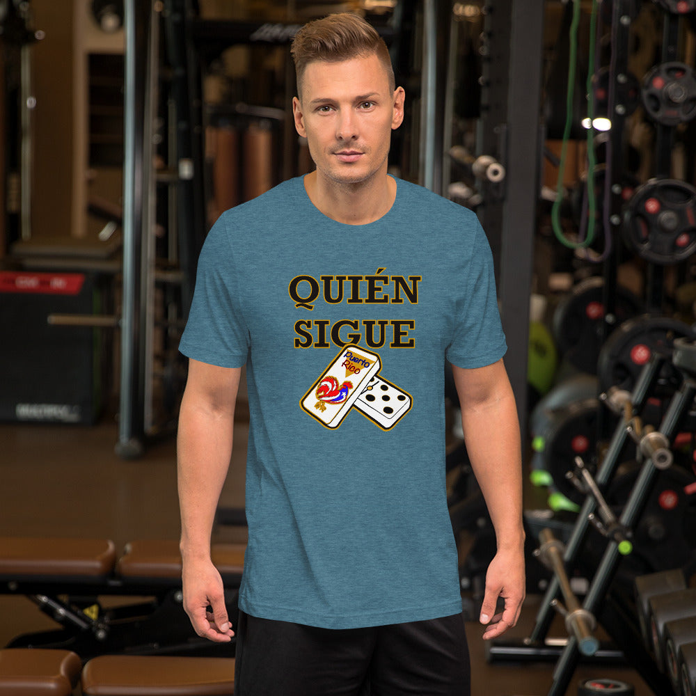 Quien Sigue - Short-Sleeve Unisex T-Shirt 4XL