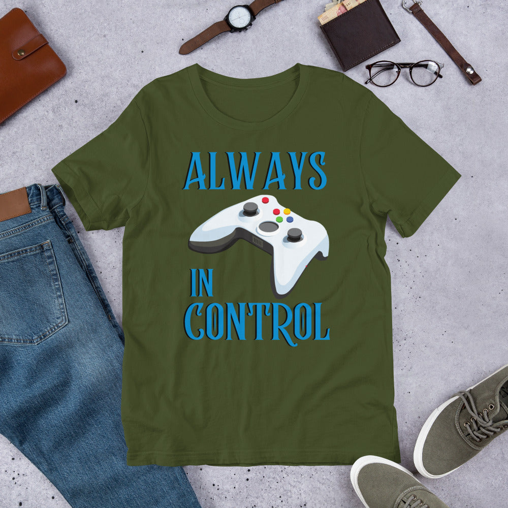 Always in Control- Short-Sleeve T-Shirt