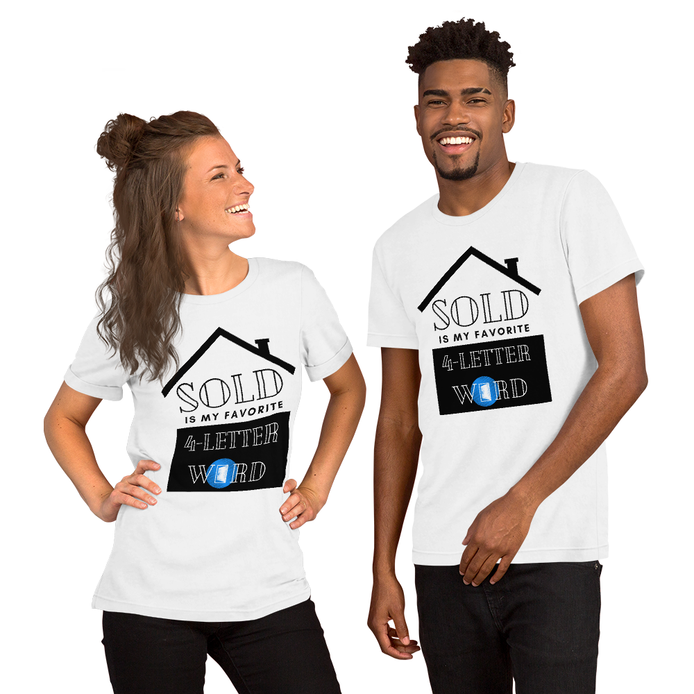 "SOLD is my Favorite 4 letter word" Short-Sleeve Unisex T-Shirt