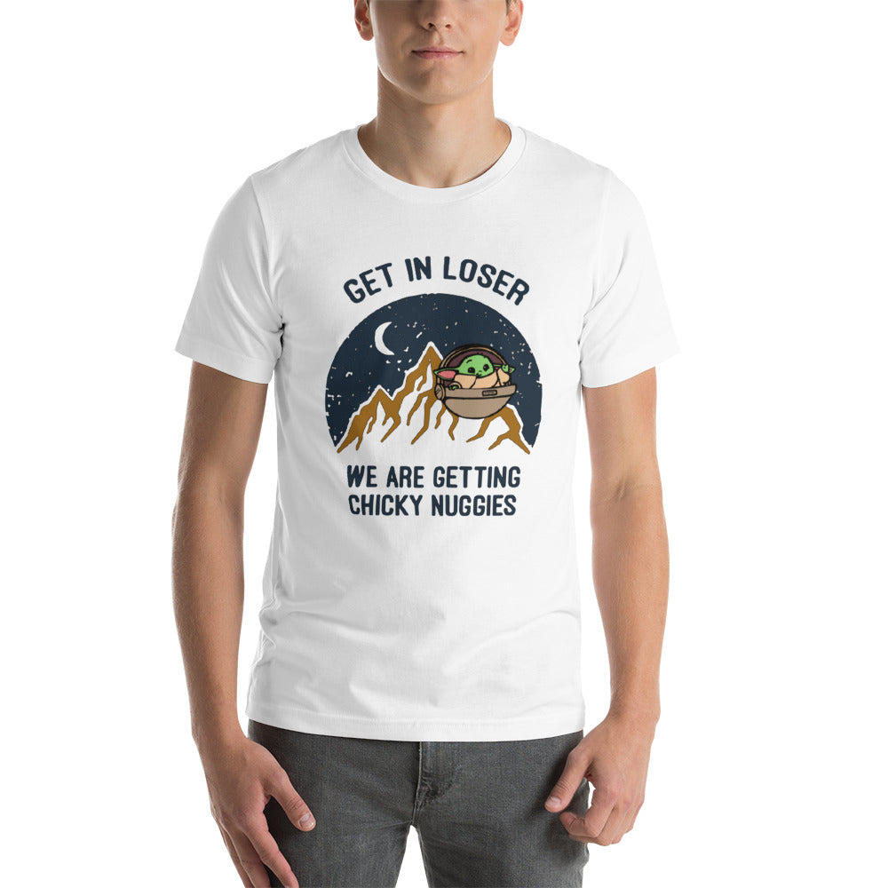 Get in Loser, Chicky Nuggies (Big & Tall)